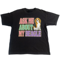 Ask Me About My Beagle Tee