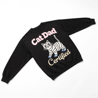 Cat Dad Certified Sweatshirt